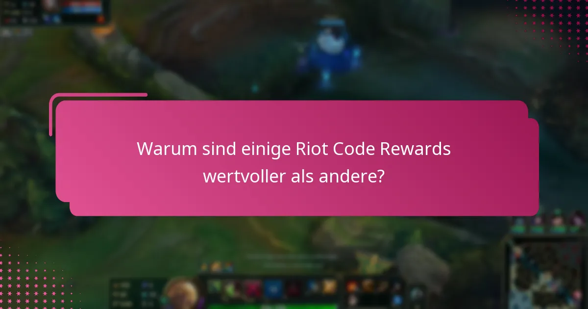 Welche exklusiven Items können durch Riot Codes erhalten werden?