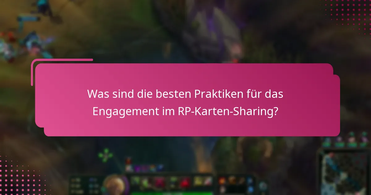 Was sind die Richtlinien für RP-Karten-Sharing?