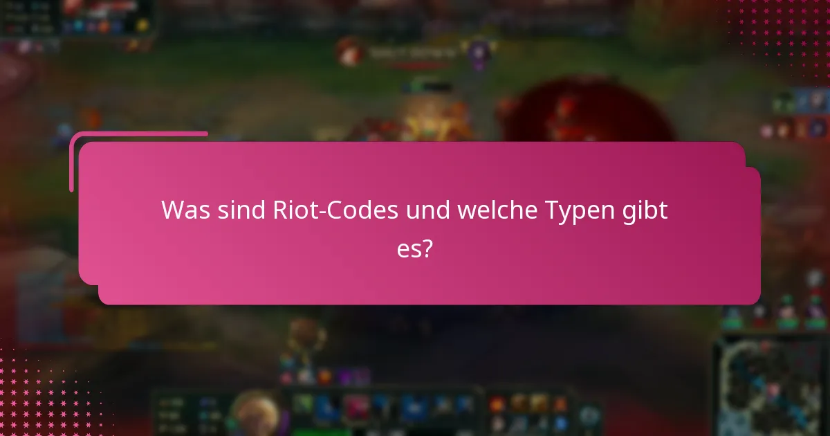 Wie kann ich die Gültigkeit eines Riot-Codes überprüfen?