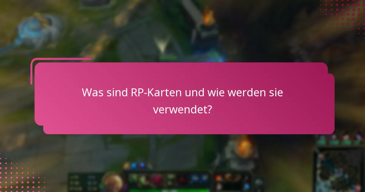 Was sind die offiziellen Quellen für RP-Karten?