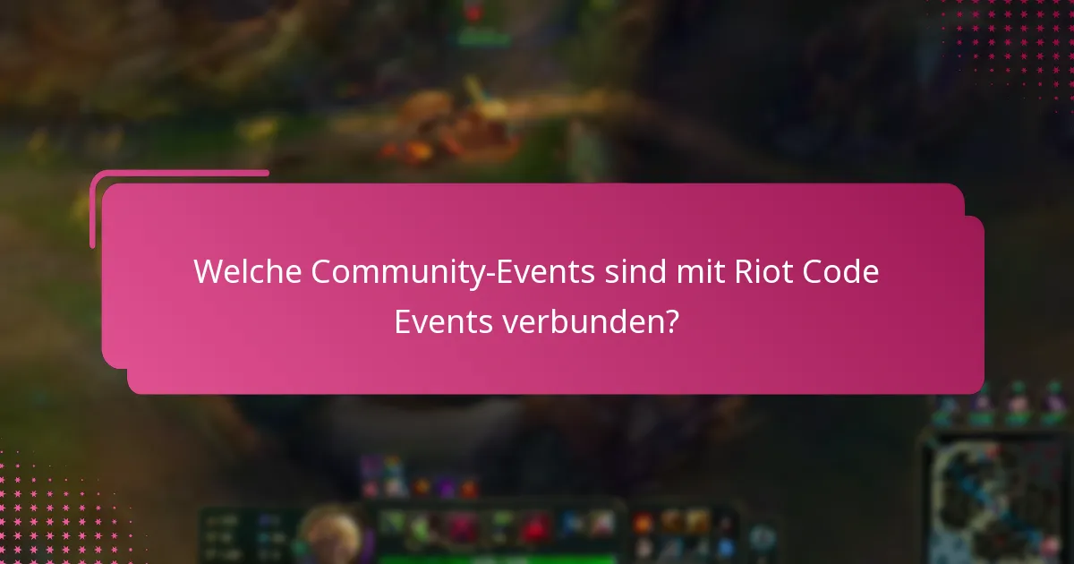 Wie können Spieler an Riot Code Events teilnehmen?
