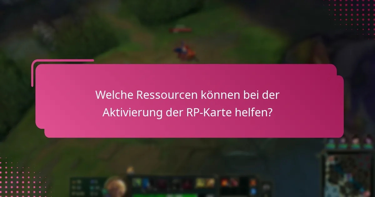 Wie kann ich Probleme bei der Aktivierung der RP-Karte beheben?