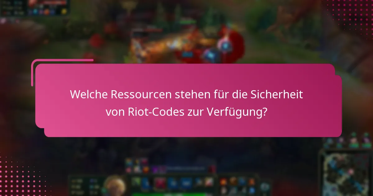 Welche Tools können die Sicherheit von Riot-Codes verbessern?