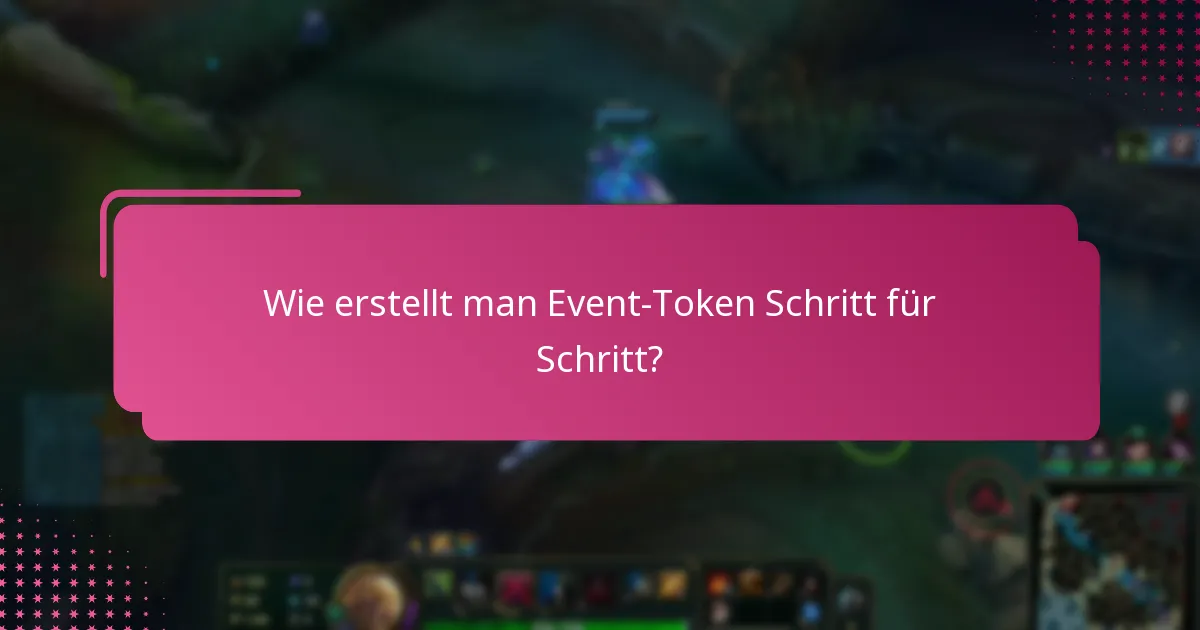 Welche Werkzeuge können bei der Verwaltung von Event-Token helfen?